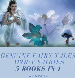 Genuine Fairy Tales About Fairies - Fairy, Wild