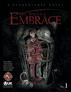 The Virgin's Embrace: A thrilling adaptation of a story originally written by Bram Stoker - Stoker, Dacre; McAuley, Chris