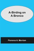 A-Birding on a Bronco