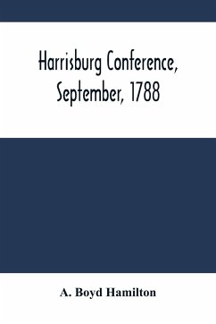 Harrisburg Conference, September, 1788 - Boyd Hamilton, A.