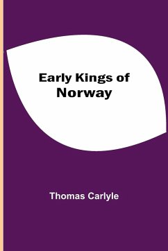 Early Kings of Norway - Carlyle, Thomas