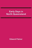 Early Days in North Queensland