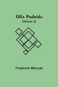 Olla Podrida (Volume I) - Marryat, Frederick
