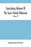 Concluding Volume Of The Swiss Family Robinson