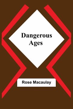 Dangerous Ages - Macaulay, Rose