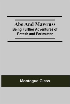 Abe and Mawruss - Glass, Montague