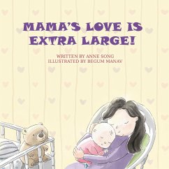 Mama's Love Is Extra Large! - Song, Anne