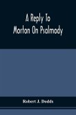 A Reply To Morton On Psalmody