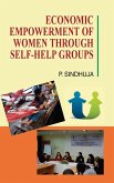 Economic Empowerment of Women Through Self-Help Groups