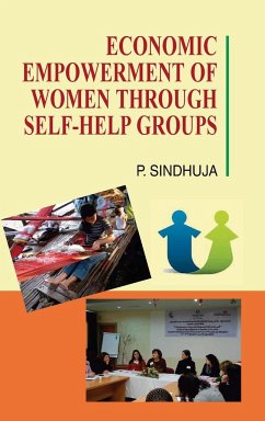 Economic Empowerment of Women Through Self-Help Groups - Sindhuja, P.