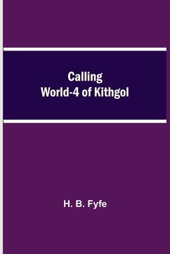Calling World-4 of Kithgol - B. Fyfe, H.