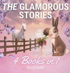 The Glamorous Stories - Fairy, Wild