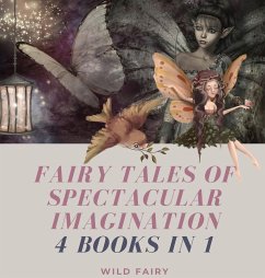 Fairy Tales of Spectacular Imagination - Fairy, Wild