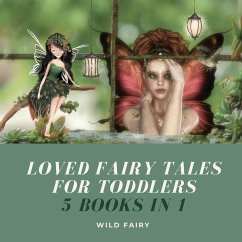 Loved Fairy Tales for Toddlers - Fairy, Wild