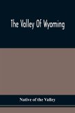 The Valley Of Wyoming