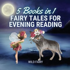 Fairy Tales for Evening Reading - Fairy, Wild