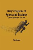 Baily's Magazine of Sports and Pastimes, (Volume 85) January to June, 1906