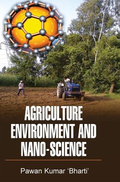 AGRICULTURE, ENVIRONMENT AND NANO-SCIENCE - Bharti, Pawan Kumar
