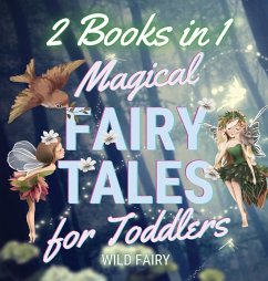 Magical Fairy Tales for Toddlers - Fairy, Wild