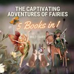 The Captivating Adventures of Fairies