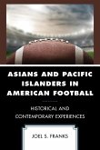 Asians and Pacific Islanders in American Football