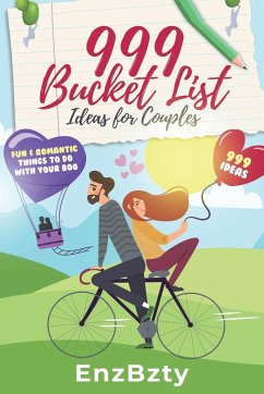 999 Bucket List Ideas for Couples - Bzty, Enz