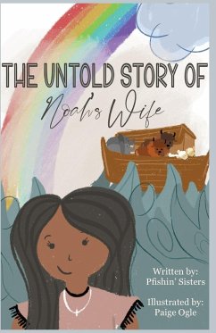 The Untold Story of Noah's Wife - The Pfishin' Sisters