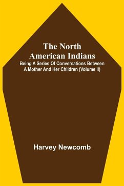 The North American Indians - Newcomb, Harvey