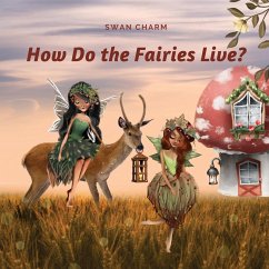 How Do the Fairies Live? - Fairy, Wild