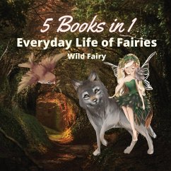 Everyday Life of Fairies - Fairy, Wild