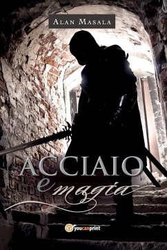 Acciaio e magia - Masala, Alan