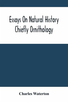 Essays On Natural History - Waterton, Charles