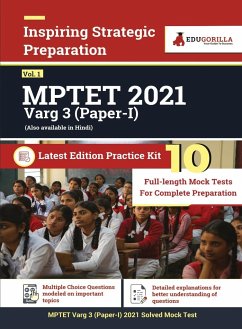 MPTET Varg 3 (Paper I) Exam 2023 (English Edition) - 8 Mock Tests, 15 Sectional Tests and 1 Previous Year Paper (2100 Solved Questions) with Free Access to Online Tests - Edugorilla Prep Experts