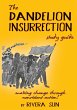 The Dandelion Insurrection Study Guide - Bild 1