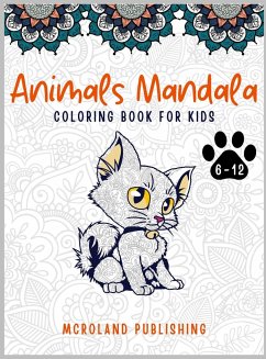 Animals mandala coloring book for kids 6-12 - Publishing, McRoland