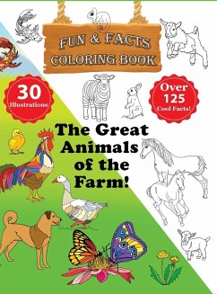 The Great Animals of the Farm! - Fun & Facts Coloring Book - Gershkovitz, Daniel