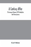 A Century After