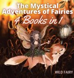 The Mystical Adventures of Fairies