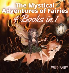 The Mystical Adventures of Fairies - Fairy, Wild
