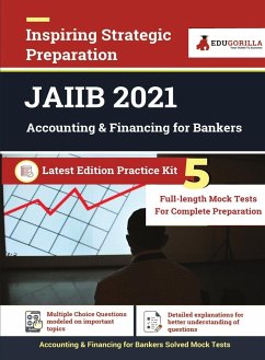 Accounting and Finance for Bankers - JAIIB Exam 2023 (Paper 2) - 5 Full Length Mock Tests (Solved Objective Questions) with Free Access to Online Tests - Edugorilla Prep Experts