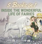 Inside the Wonderful Life of Fairies