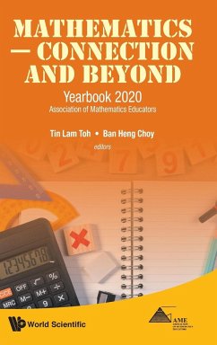 MATHEMATICS - CONNECTION AND BEYOND - Tin Lam Toh & Ban Heng Choy