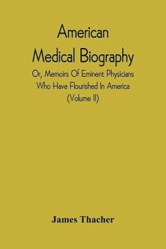American Medical Biography - Thacher, James