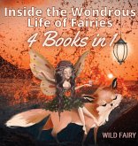 Inside the Wondrous Life of Fairies