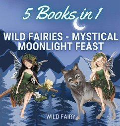 Wild Fairies - Mystical Moonlight Feast - Fairy, Wild