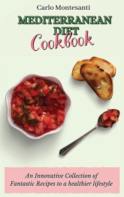 Mediterranean Diet Cookbook - Montesanti, Carlo