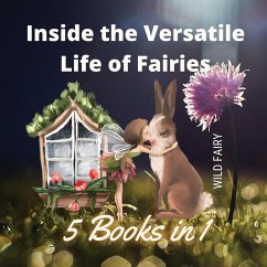 Inside the Versatile Life of Fairies - Fairy, Wild