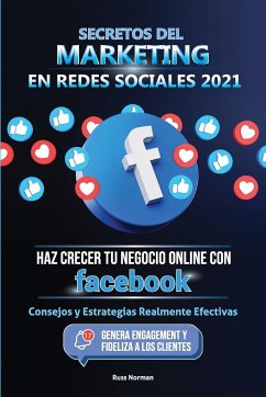 Secretos del Marketing en Redes Sociales 2021 - Norman, Russ; Today, Master