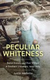 Peculiar Whiteness