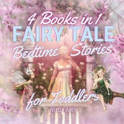 Fairy Tale Bedtime Stories for Toddlers - Fairy, Wild